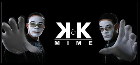 K and K Mime